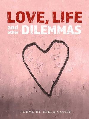 cover image of LOVE, LIFE AND OTHER DILEMMAS
